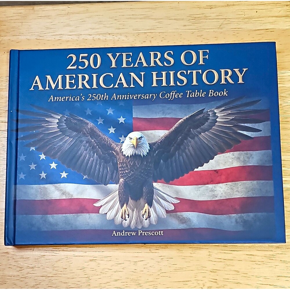 250 Years of American History Hardcover 1st Ed 2026 Andrew Prescott